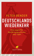 Bender |  Bender, P: Deutschlands Wiederkehr | Buch |  Sack Fachmedien