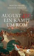 Meier / Patzold |  August 410 - Ein Kampf um Rom | Buch |  Sack Fachmedien