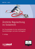 Brettel / Vogt |  Ärztliche Begutachtung im Sozialrecht | Buch |  Sack Fachmedien
