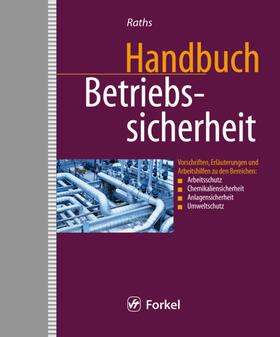 Raths | Handbuch Betriebssicherheit | Loseblattwerk | sack.de