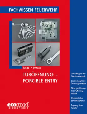 Linde / Dittrich |  Türöffnung - Forcible Entry | Buch |  Sack Fachmedien