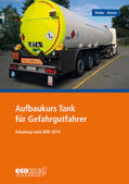 Ridder / Bütow |  Aufbaukurs Tank für Gefahrgutfahrer | Buch |  Sack Fachmedien