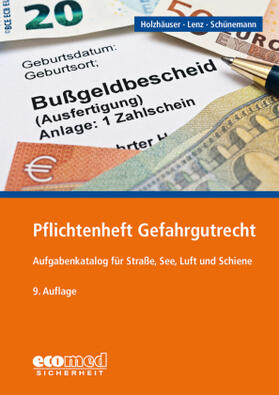 Holzhäuser / Lenz / Schünemann | Pflichtenheft Gefahrgutrecht | Buch | sack.de