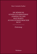 Faußner |  Die römische generalstabsmäßige Ansiedlung der Bajuwaren aus rechtshistorischer Sicht | Buch |  Sack Fachmedien
