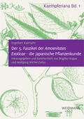 Kaempfer / Hoppe / Michel-Zaitsu |  Der 5. Faszikel der Amoenitates Exoticae - die japanische Pflanzenkunde | Buch |  Sack Fachmedien