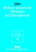 Jahn |  Diskrete motorische Störungen bei Schizophrenie | Buch |  Sack Fachmedien