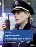 Krauthan |  Psychologisches Grundwissen für die Polizei | Buch |  Sack Fachmedien