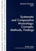 Schneider |  Systematic and Comparative Musicology: Concepts, Methods, Findings | Buch |  Sack Fachmedien