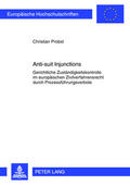 Probst |  Probst, C: Anti-suit Injunctions | Buch |  Sack Fachmedien