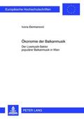 Ðermanovic / Dermanovic |  Ökonomie der Balkanmusik | Buch |  Sack Fachmedien