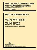 Schamschula |  Vom Mythos zum Epos | Buch |  Sack Fachmedien