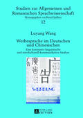 Wang |  Wang, L: Werbesprache im Deutschen und Chinesischen | Buch |  Sack Fachmedien