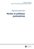 Kowalska |  Morales et politiques postmodernes | Buch |  Sack Fachmedien