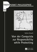 Knauß |  Von der Conquista zur Responsibility while Protecting | Buch |  Sack Fachmedien