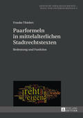 Thielert |  Paarformeln in mittelalterlichen Stadtrechtstexten | Buch |  Sack Fachmedien