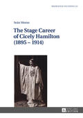 Moran |  The Stage Career of Cicely Hamilton (1895-1914) | Buch |  Sack Fachmedien