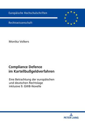 Volkers | Compliance Defence im Kartellbußgeldverfahren | Buch | sack.de