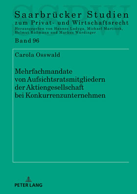 Osswald | Mehrfachmandate von Aufsichtsratsmitgliedern der Aktiengesellschaft bei Konkurrenzunternehmen | Buch | sack.de