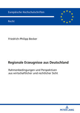 Becker | Regionale Erzeugnisse aus Deutschland | Buch | sack.de
