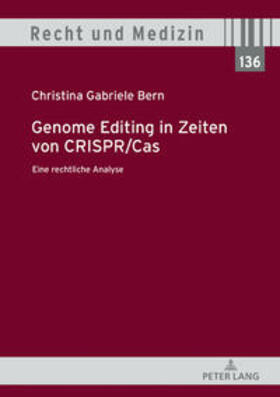 Bern | Genome Editing in Zeiten von CRISPR/Cas | Buch | sack.de