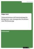 Koch |  Textsortenwissen als Texterwartung des Rezipienten zum strategischen Verstehen einer Werbeanzeige | eBook | Sack Fachmedien