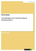 Becker |  Auswirkungen des Cash Recycling in Kreditinstituten | eBook | Sack Fachmedien