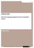Kuhn |  Der Versorgungsausgleich in der notariellen Praxis | eBook | Sack Fachmedien