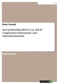 Conrad |  Der Arztbrieffall (BGH St 42, 268 ff.: Umgekehrter Tatbestands- und Subsumtionsirrtum | eBook | Sack Fachmedien