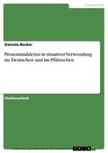 Becker |  Pronominaldeixis in situativer Verwendung im Deutschen und im Pfälzischen | eBook | Sack Fachmedien