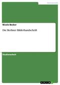 Becker |  Die Berliner Bilderhandschrift | eBook | Sack Fachmedien