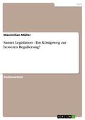 Müller |  Sunset Legislation - Ein Königsweg zur besseren Regulierung? | eBook | Sack Fachmedien