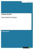 Schmidt |  Neue Staaten in Europa | eBook | Sack Fachmedien