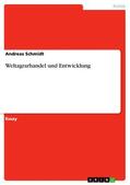 Schmidt |  Weltagrarhandel und Entwicklung | eBook | Sack Fachmedien