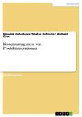Osterhues / Behrens / Gier |  Kostenmanagement von Produktinnovationen | eBook | Sack Fachmedien