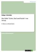 Schröder |  Die Fabel "Löwe, Esel und Fuchs" von Aesop | eBook | Sack Fachmedien
