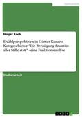 Koch |  Erzählperspektiven in Günter Kunerts Kurzgeschichte "Die Beerdigung findet in aller Stille statt" - eine Funktionsanalyse | Buch |  Sack Fachmedien