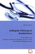 Albrecht |  Kollegiale Führung im Krankenhaus | Buch |  Sack Fachmedien