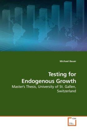 Bauer |  Testing for Endogenous Growth | Buch |  Sack Fachmedien