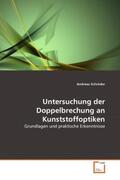Schröder |  Untersuchung der Doppelbrechung an Kunststoffoptiken | Buch |  Sack Fachmedien