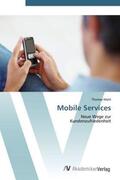 Mühl |  Mobile Services | Buch |  Sack Fachmedien