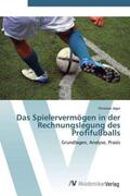 Jäger |  Das Spielervermögen in der Rechnungslegung des Profifußballs | Buch |  Sack Fachmedien