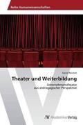 Reichelt |  Theater und Weiterbildung | Buch |  Sack Fachmedien