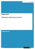 Koch |  Politischer Aktivismus im Netz | eBook | Sack Fachmedien