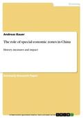 Bauer |  The role of special eonomic zones in China | eBook | Sack Fachmedien