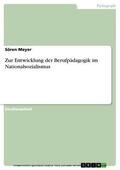 Meyer |  Zur Entwicklung der Berufpädagogik im Nationalsozialismus | eBook | Sack Fachmedien
