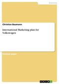 Baumann |  International Marketing plan for Volkswagen | eBook | Sack Fachmedien