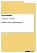 Bachner |  Die Rolle des AGG | Buch |  Sack Fachmedien