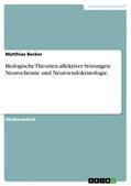 Becker |  Biologische Theorien affektiver Störungen: Neurochemie und Neuroendokrinologie. | Buch |  Sack Fachmedien