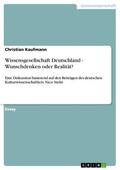 Kaufmann |  Wissensgesellschaft Deutschland - Wunschdenken oder Realität? | eBook | Sack Fachmedien