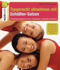 Wagner |  Typgerecht abnehmen mit Schüßler-Salzen | eBook | Sack Fachmedien